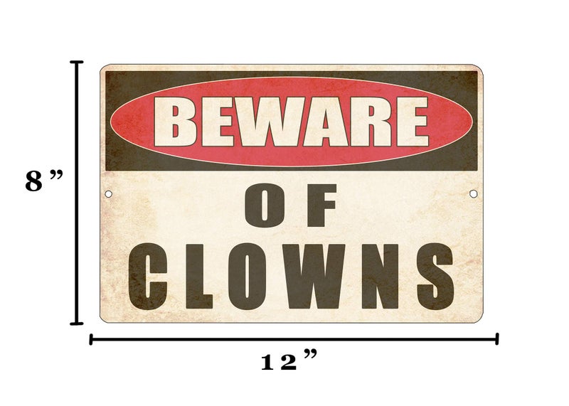 Rogue River Tactical Funny Sarcastic Metal Tin Sign, 12x8 Inch, Wall DÃ©cor- Man Cave Bar Yard Wall Warning Beware of Clowns - Image 3